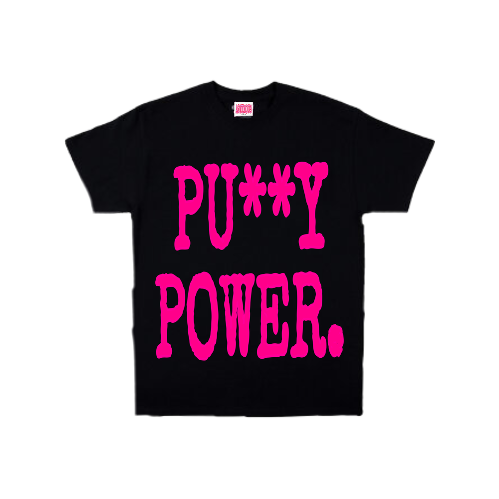 PU**Y POWER